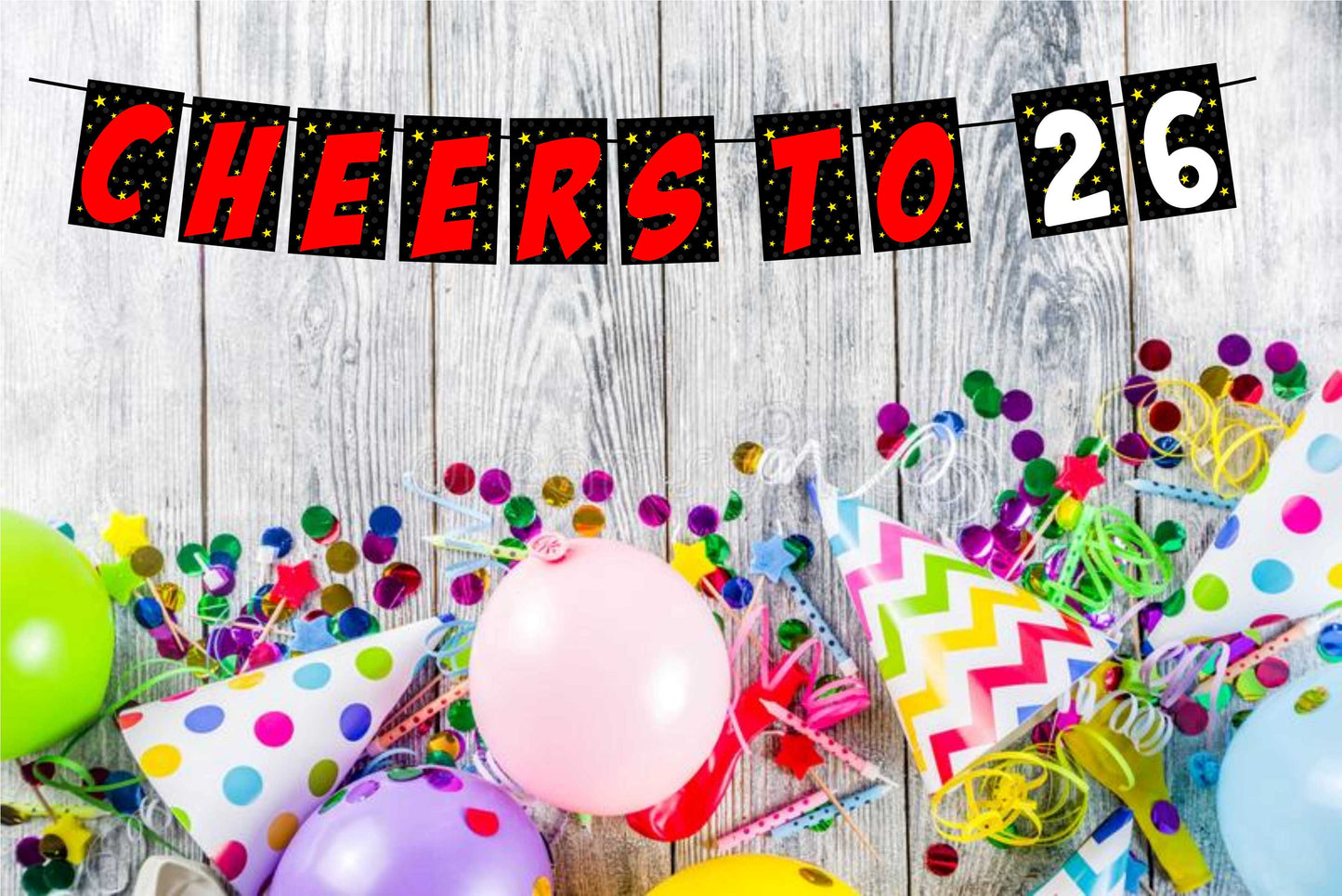 Cheers to 26 Birthday Banner for Photo Shoot Backdrop and Theme Party