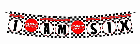 Racing Theme I Am Six 6th Birthday Banner for Photo Shoot Backdrop and Theme Party